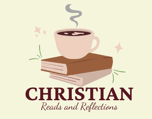 Christian Reads and Reflection